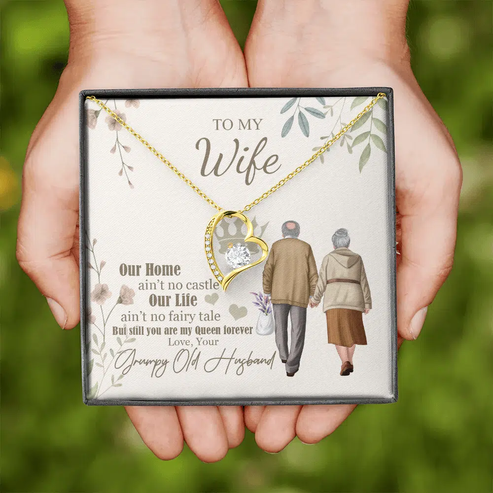 To My Wife Our Home Ain't No Castle From Your Grumpy Old Husband Forever Heart Pendant Necklace To My Wife Our Home Ain't No Castle From Your Grumpy Old Husband Forever Heart Pendant Necklace