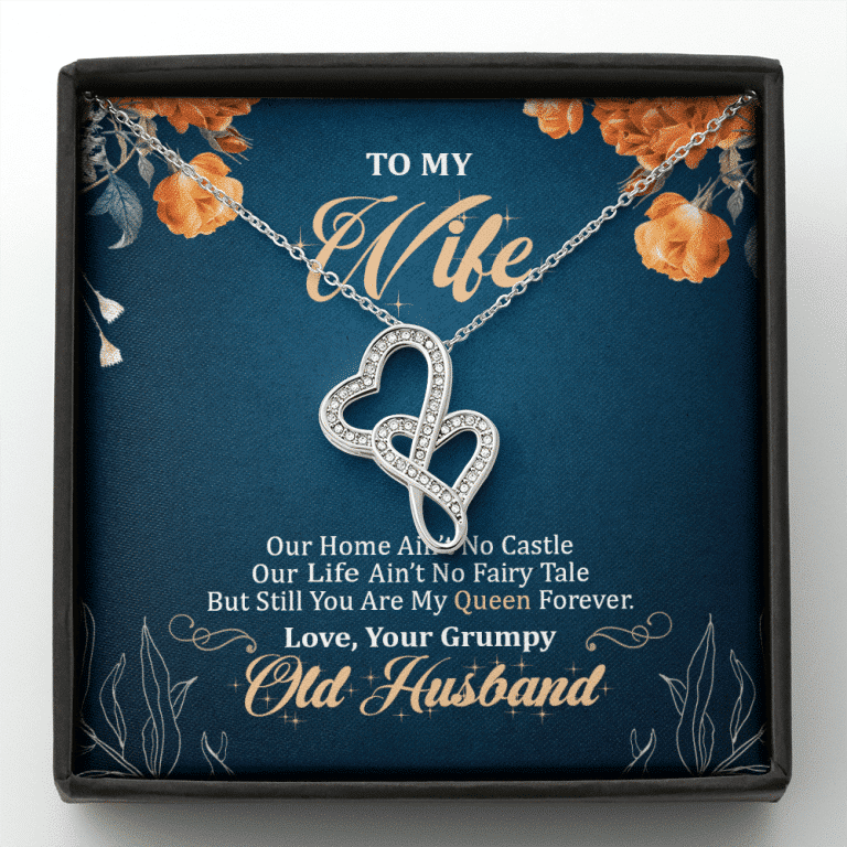 To My Wife Our Home Ain't No Castle But Still You Are My Queen Double Hearts Pendant Necklace - Double Hearts Necklace