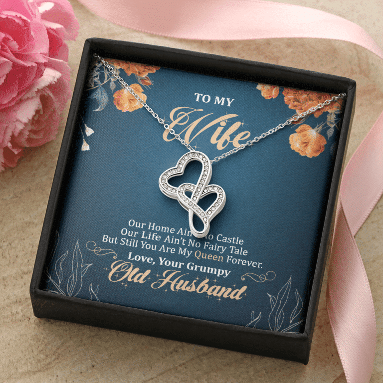 To My Wife Our Home Ain't No Castle But Still You Are My Queen Double Hearts Pendant Necklace