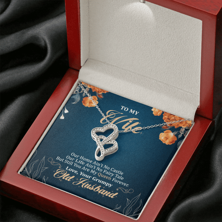 To My Wife Our Home Ain't No Castle But Still You Are My Queen Double Hearts Pendant Necklace