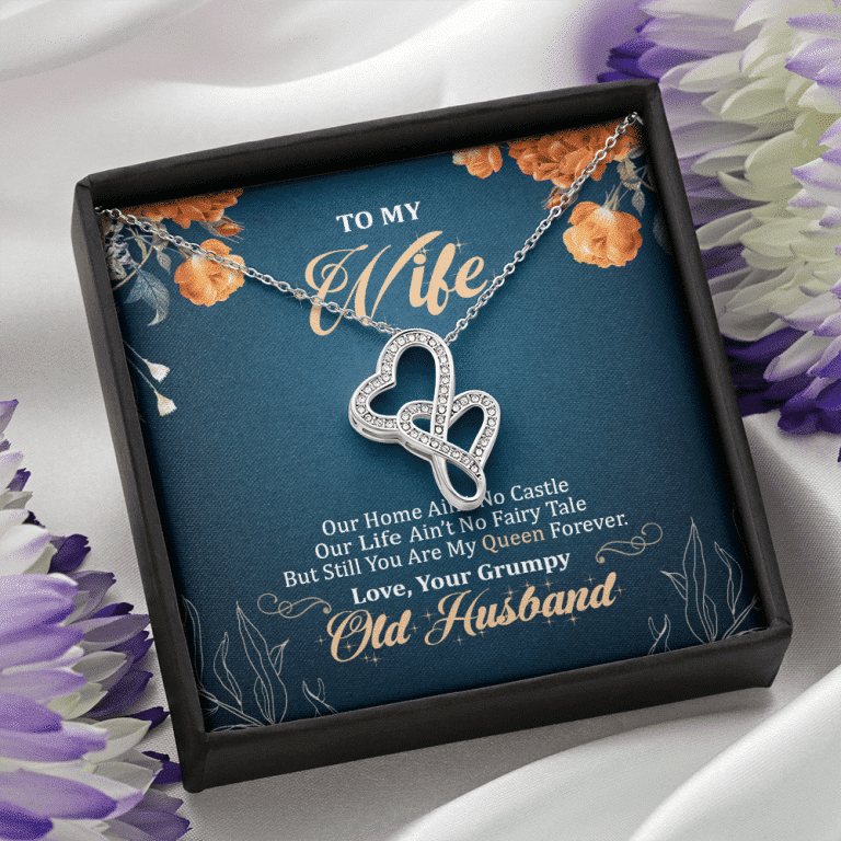 To My Wife Our Home Ain't No Castle But Still You Are My Queen Double Hearts Pendant Necklace