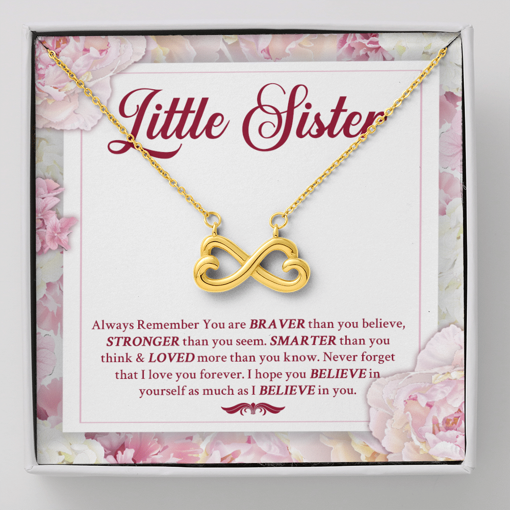 Little Sister Always Remember You Are Braver Than You Believe Stronger Than You Seem Infinity Heart Pendant Necklace - Infinity Heart Necklace (18K Yellow Gold) Little Sister Always Remember You Are Braver Than You Believe Stronger Than You Seem Infinity Heart Pendant Necklace - Infinity Heart Necklace (18K Yellow Gold)