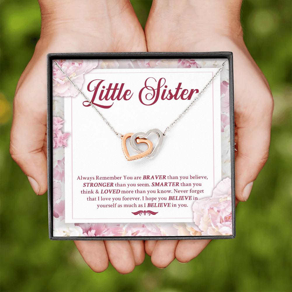 Little Sister Always Remember You Are Braver Than You Believe Stronger Than You Seem Interlocking Hearts Pendant Necklace