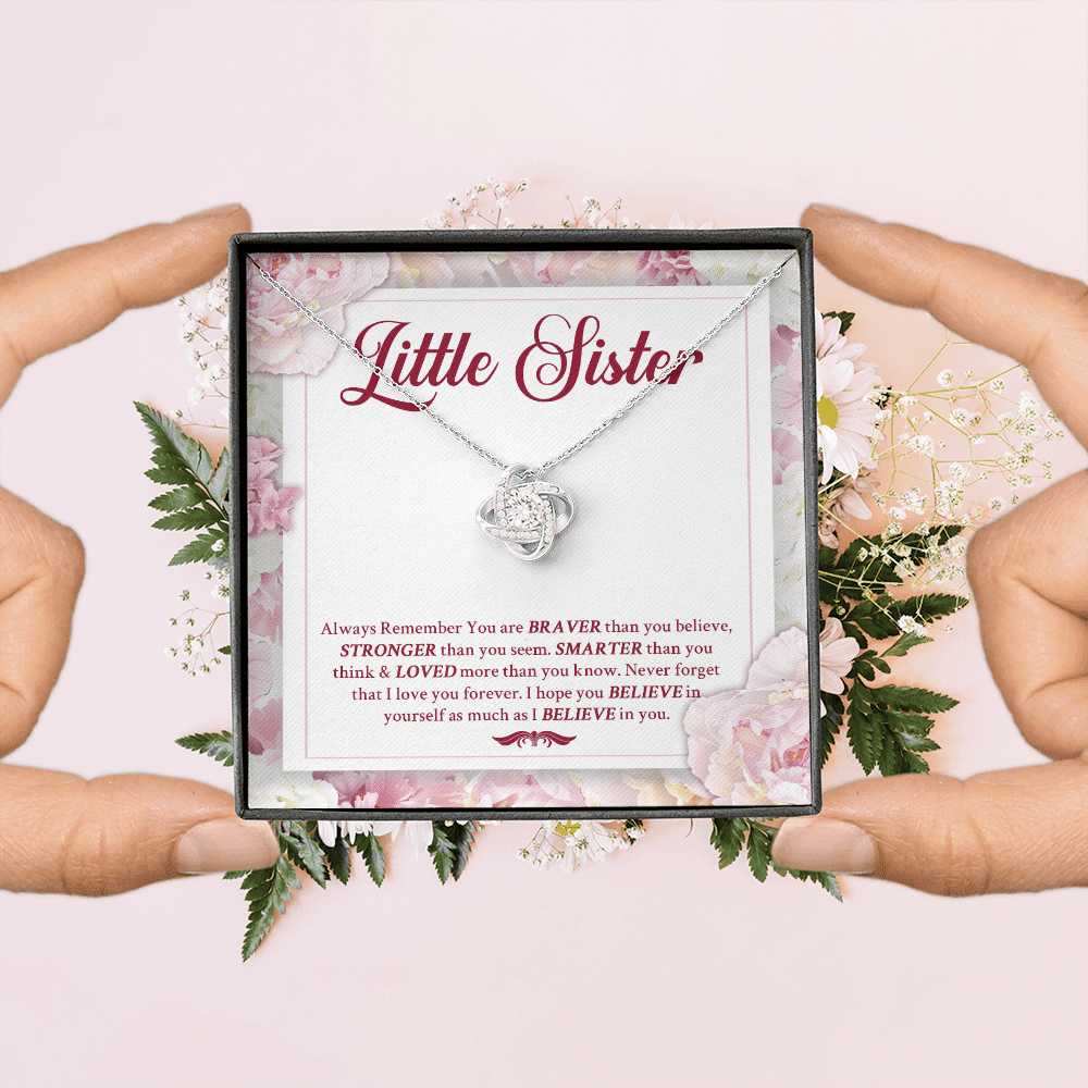 Little Sister Always Remember You Are Braver Than You Believe Stronger Than You Seem Love Knot Necklace Little Sister Always Remember You Are Braver Than You Believe Stronger Than You Seem Love Knot Necklace