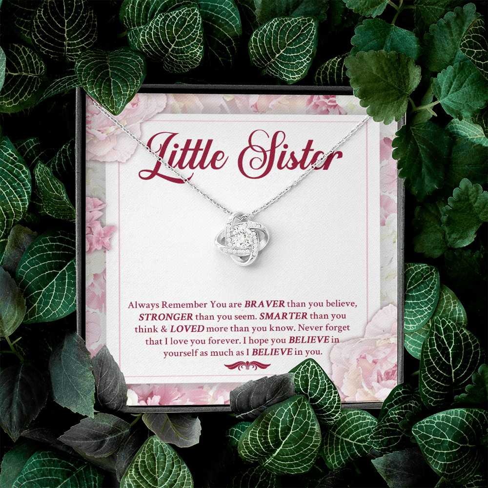 Little Sister Always Remember You Are Braver Than You Believe Stronger Than You Seem Love Knot Necklace Little Sister Always Remember You Are Braver Than You Believe Stronger Than You Seem Love Knot Necklace