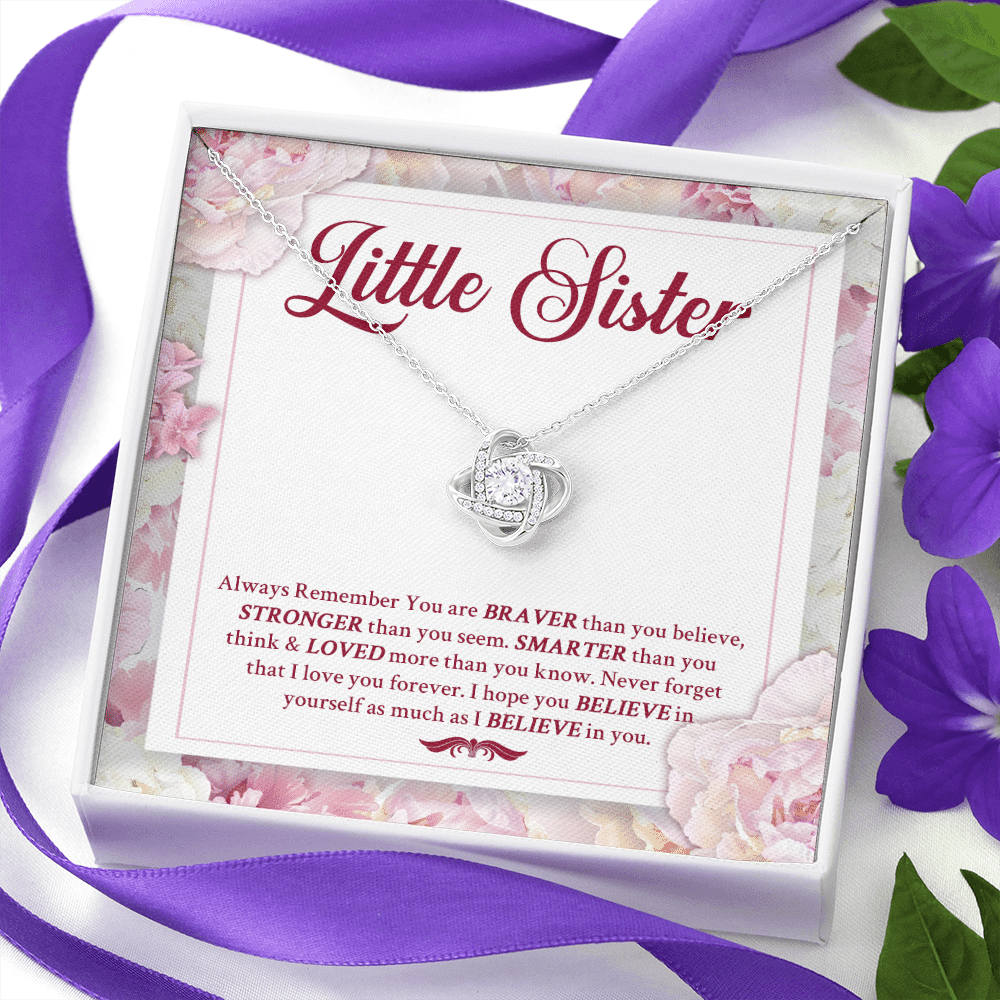 Little Sister Always Remember You Are Braver Than You Believe Stronger Than You Seem Love Knot Necklace Little Sister Always Remember You Are Braver Than You Believe Stronger Than You Seem Love Knot Necklace