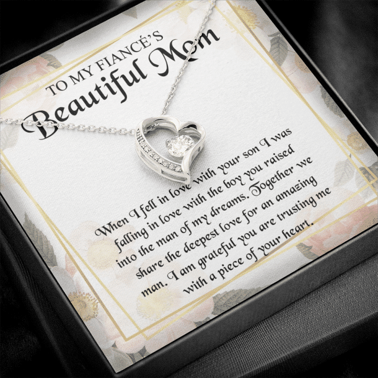 To My Fiancé's Beautiful Mom when I Fell in Love with Your Son Fiancé Mom Gifts Forever Love Pendant Necklace