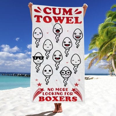 Cum Towel No More Looking for Boxers Funny Valentine Gifts Beach Towel - Bath Towel - Sand Free Towel