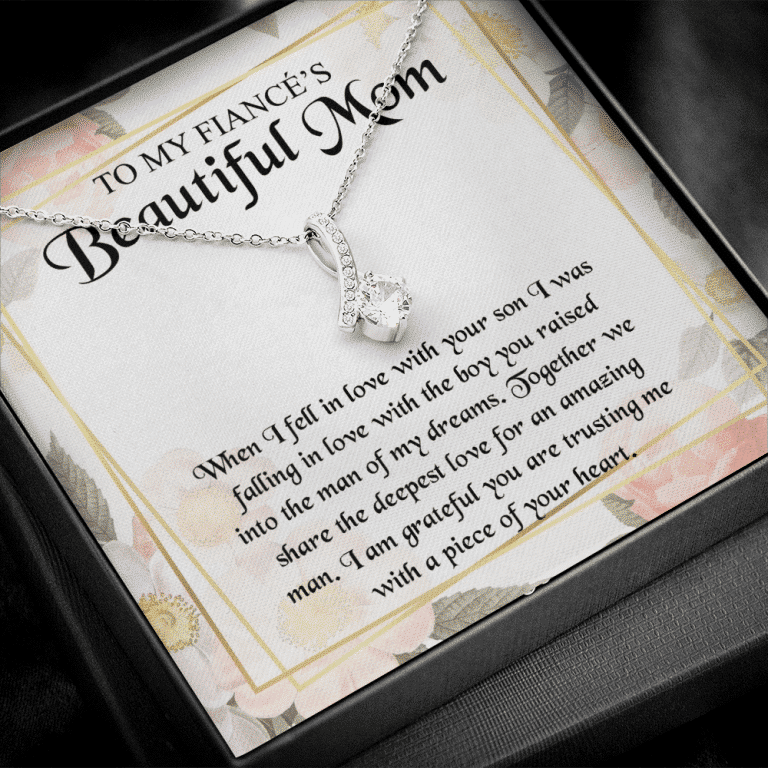 To My Fiancé's Beautiful Mom when I Fell in Love with Your Son Fiancé Mom Gifts Alluring Beauty Necklace