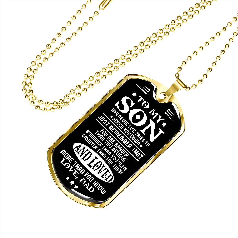 From Dad To My Son Whenever Life Tries to Knock You Down Dog Tag Pendant Necklace