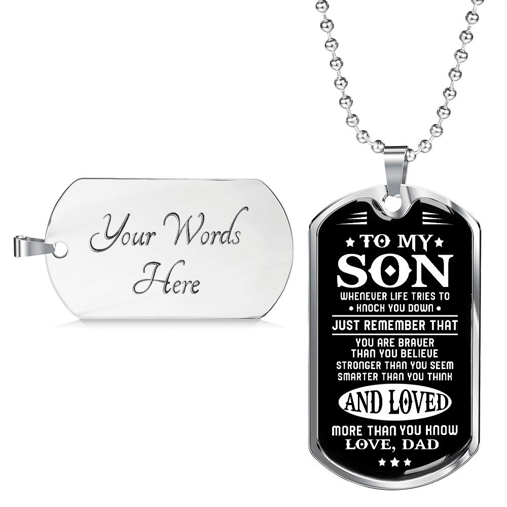 From Dad To My Son Whenever Life Tries to Knock You Down Dog Tag Pendant Necklace