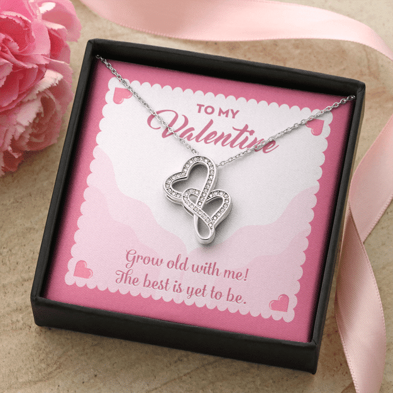 To My Valentine Grow Old With Me The Best Is Yet To Be Double Hearts Pendant Necklace