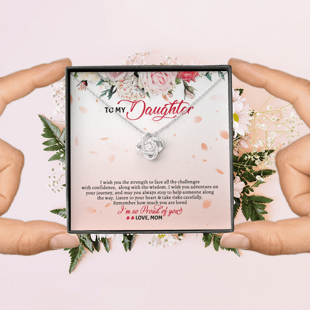 To My Daughter From Mom I Wish You The Strength To Face All The Challenges Love Knot Necklace Jewelry To My Daughter From Mom I Wish You The Strength To Face All The Challenges Love Knot Necklace Jewelry