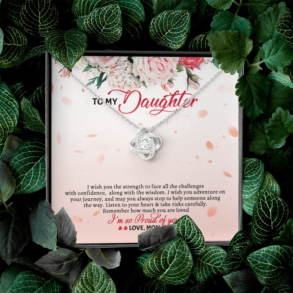 To My Daughter From Mom I Wish You The Strength To Face All The Challenges Love Knot Necklace Jewelry To My Daughter From Mom I Wish You The Strength To Face All The Challenges Love Knot Necklace Jewelry