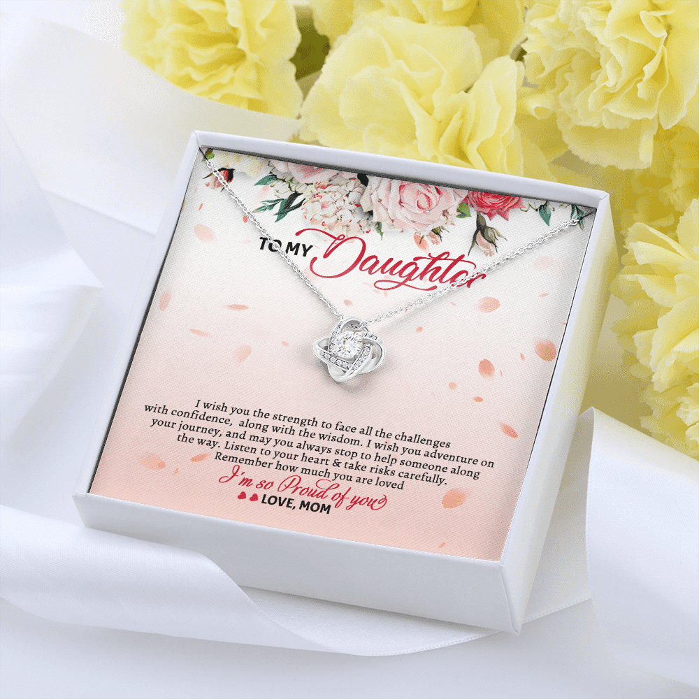 To My Daughter From Mom I Wish You The Strength To Face All The Challenges Love Knot Necklace Jewelry To My Daughter From Mom I Wish You The Strength To Face All The Challenges Love Knot Necklace Jewelry