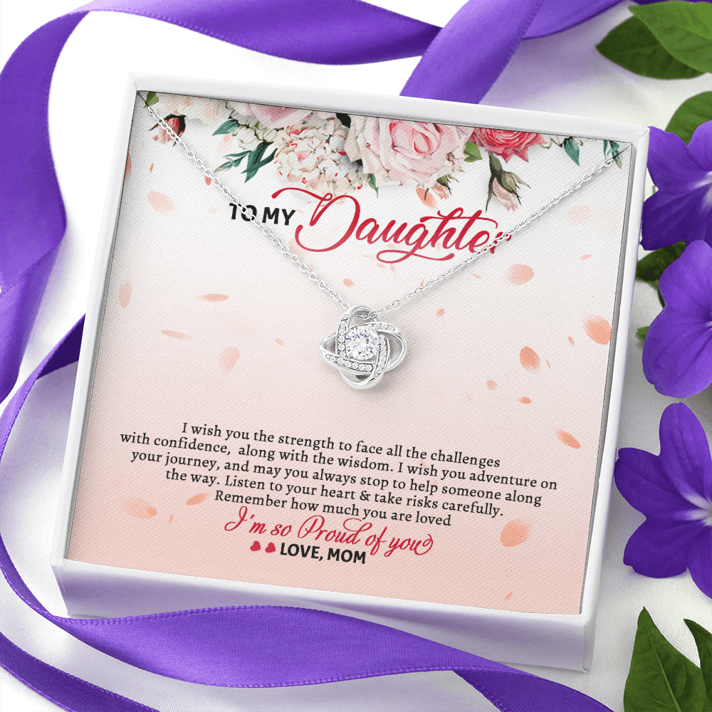 To My Daughter From Mom I Wish You The Strength To Face All The Challenges Love Knot Necklace Jewelry To My Daughter From Mom I Wish You The Strength To Face All The Challenges Love Knot Necklace Jewelry