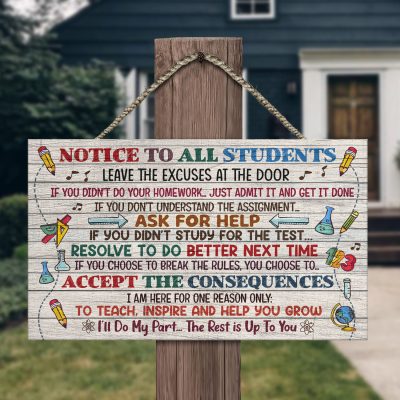Alternative view of Notice To All Students Leave The Excuses At The Door Funny Classroom Wooden Door Sign - Front Porch Sign Outdoor Decor