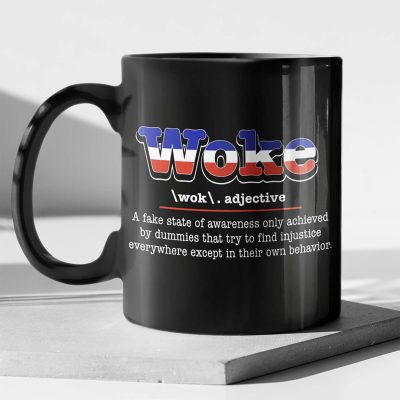 Alternative view of Woke A Fake State Of Awareness Only Achieved By Dummies Ceramic Coffee Mug - Water Bottle