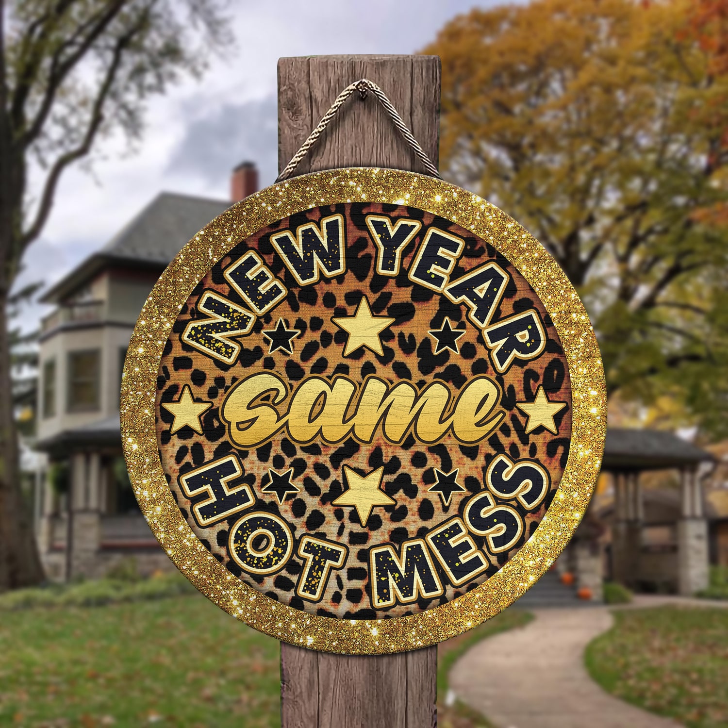 2. New Year Same Hot Mess Door Sign Mockup 3