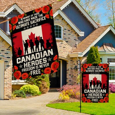 Alternative view of In Memory of Those Who Have Made the Ultimate Sacrifice Canadian Heroes Freedom Is Never Free Decorative Garden Flag - House Flag