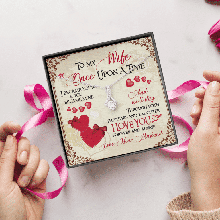 To My Wife Once Upon A Time I Became Yours and You Became Mine Love You Forever And Always Alluring Beauty Necklace