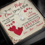 To My Wife Once Upon A Time I Became Yours and You Became Mine Love You Forever And Always Alluring Beauty Necklace