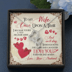 To My Wife Once Upon A Time I Became Yours and You Became Mine Love You Forever Double Hearts Pendant Necklace