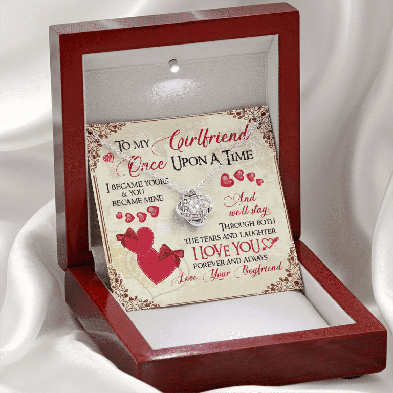 To My Girlfriend Once Upon A Time I Became Yours and You Became Mine Love You Forever Love Knot Pendant Necklace