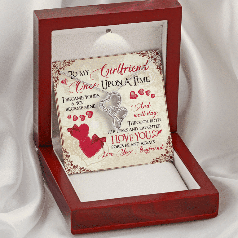 To My Girlfriend Once Upon A Time I Became Yours and You Became Mine Love You Forever Double Hearts Pendant Necklace