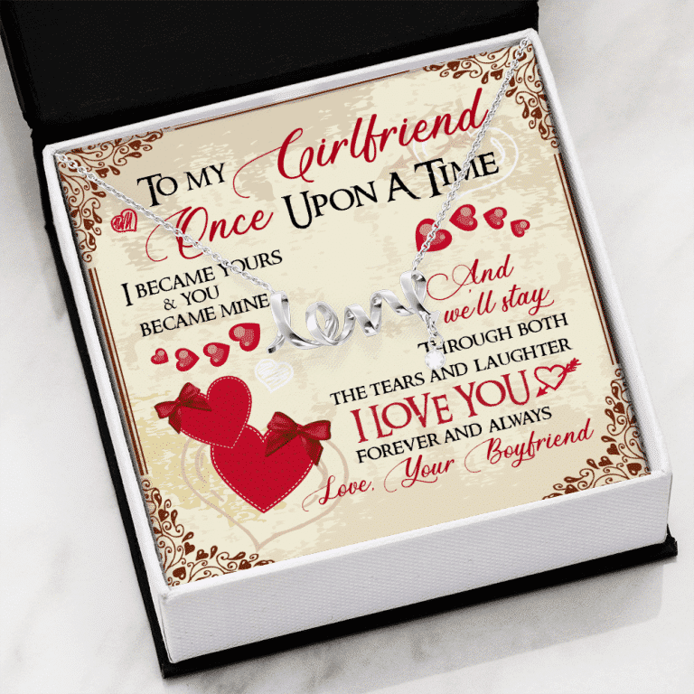 To My Girlfriend Once Upon A Time I Became Yours and You Became Mine Love You Forever Scripted Love Pendant Necklace
