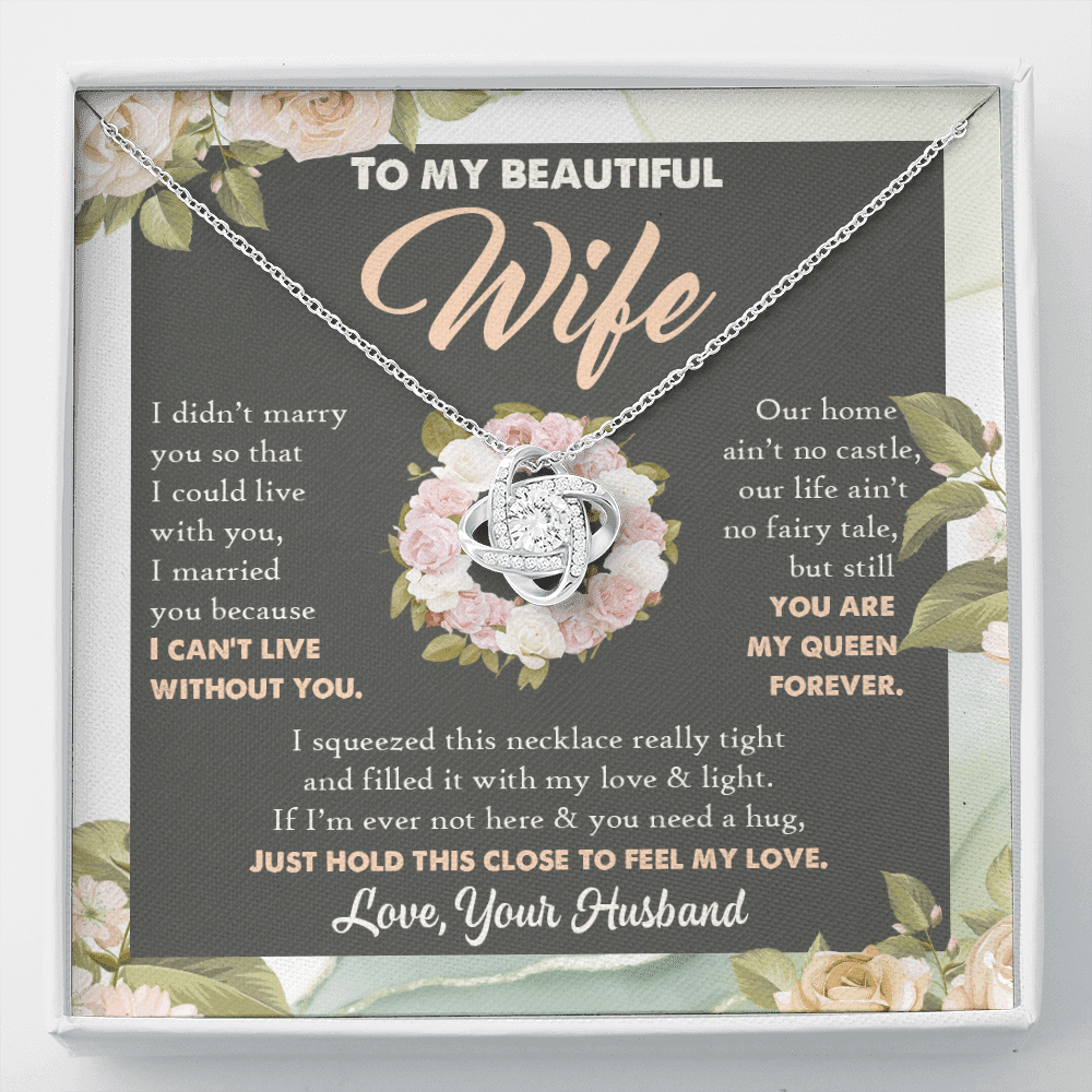 To My Beautiful Wife From Husband You Are My Queen Love Knot Necklace - Anniversary Valentines Necklace - Love Knot Necklace To My Beautiful Wife From Husband You Are My Queen Love Knot Necklace - Anniversary Valentines Necklace - Love Knot Necklace
