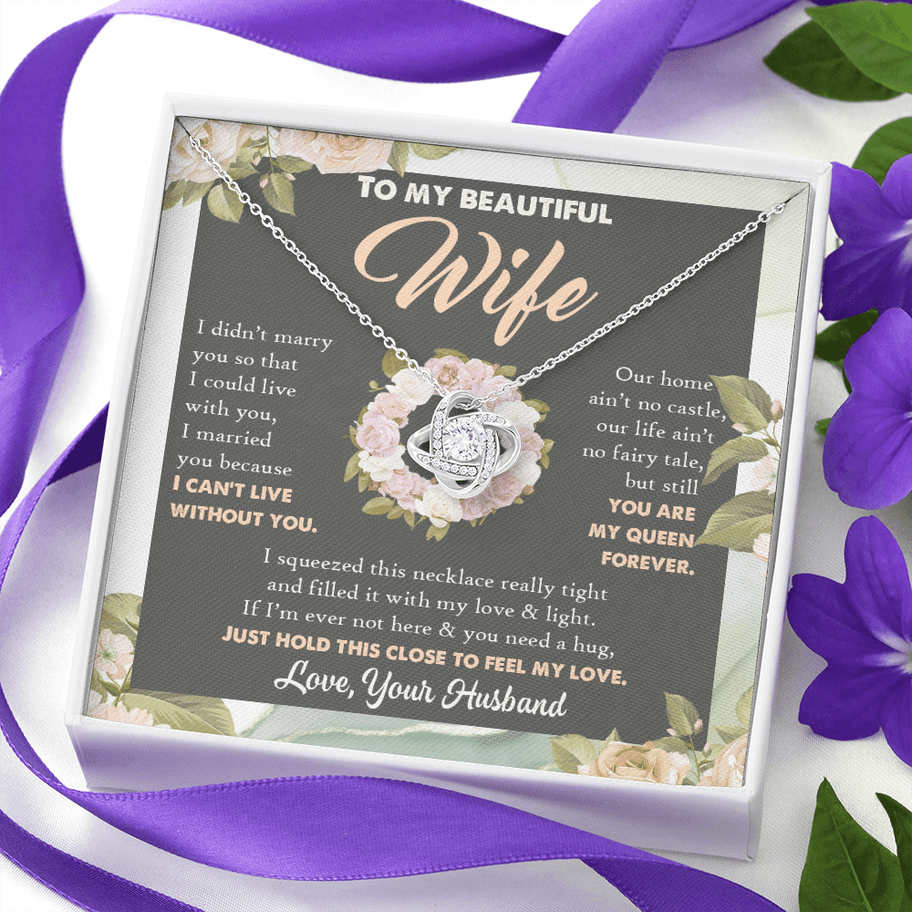 To My Beautiful Wife From Husband You Are My Queen Love Knot Necklace - Anniversary Valentines Necklace To My Beautiful Wife From Husband You Are My Queen Love Knot Necklace - Anniversary Valentines Necklace