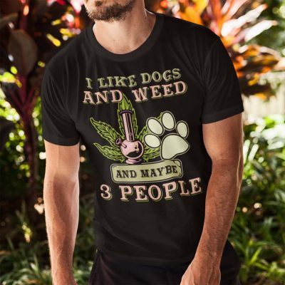 Alternative view of I Like Dogs And Weed And Maybe 3 People Funny T-Shirt - V-Neck Shirt