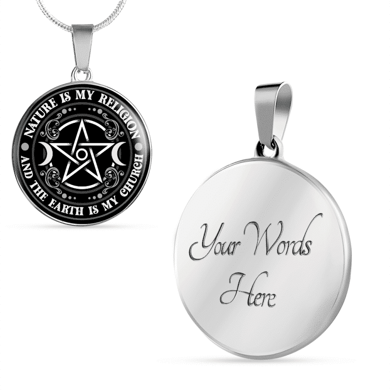 Nature Is My Religion And The Earth Is My Church Witch Luxury Circle Pendant Necklace