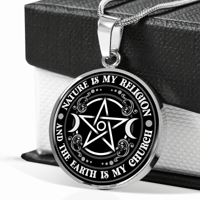 Nature Is My Religion And The Earth Is My Church Witch Luxury Circle Pendant Necklace