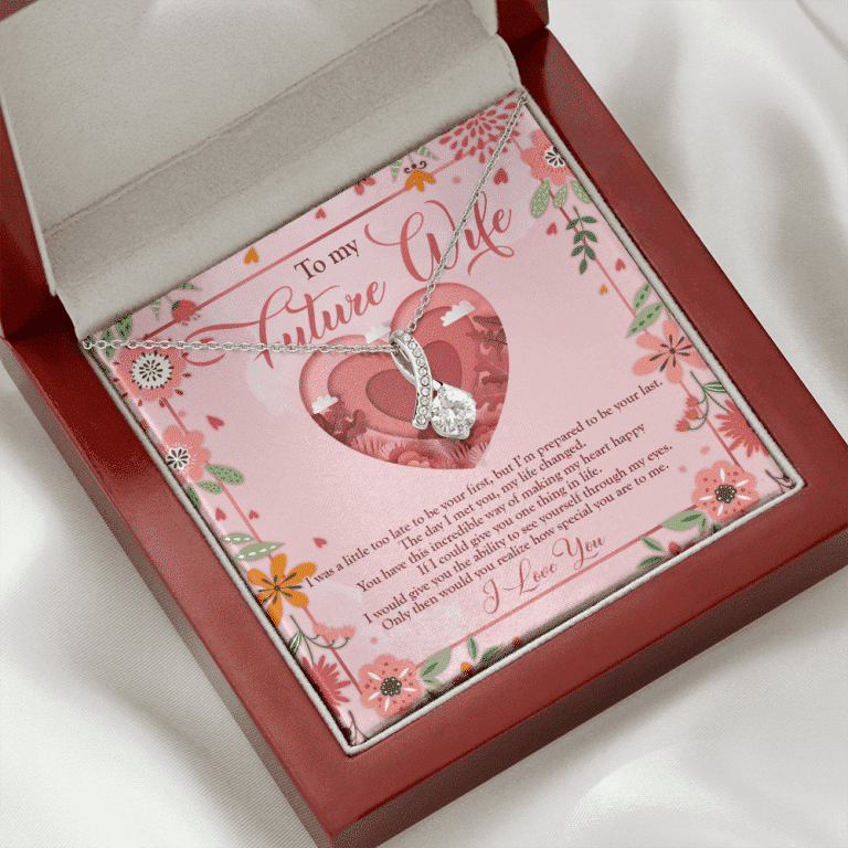 To My Future Wife I Was A Little Too Late To Be Your First Alluring Beauty Necklace - Valentines Necklace