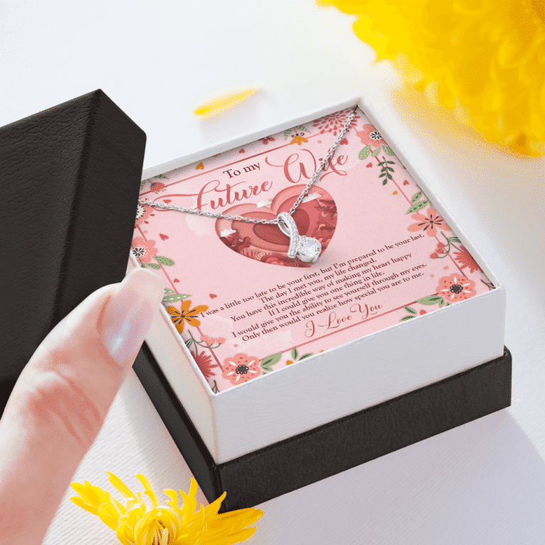 To My Future Wife I Was A Little Too Late To Be Your First Alluring Beauty Necklace - Valentines Necklace