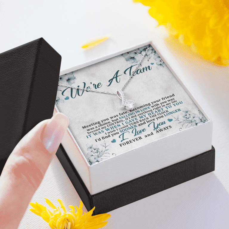 We're a Team Meeting You Was Fate Love You Forever Alluring Beauty Necklace