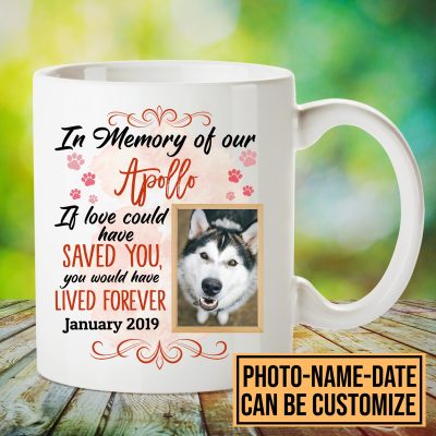 Alternative view of Personalized Photo Memorial Pet If Love Could Have Saved You You Would Have Lived Forever Ceramic Coffee Mug