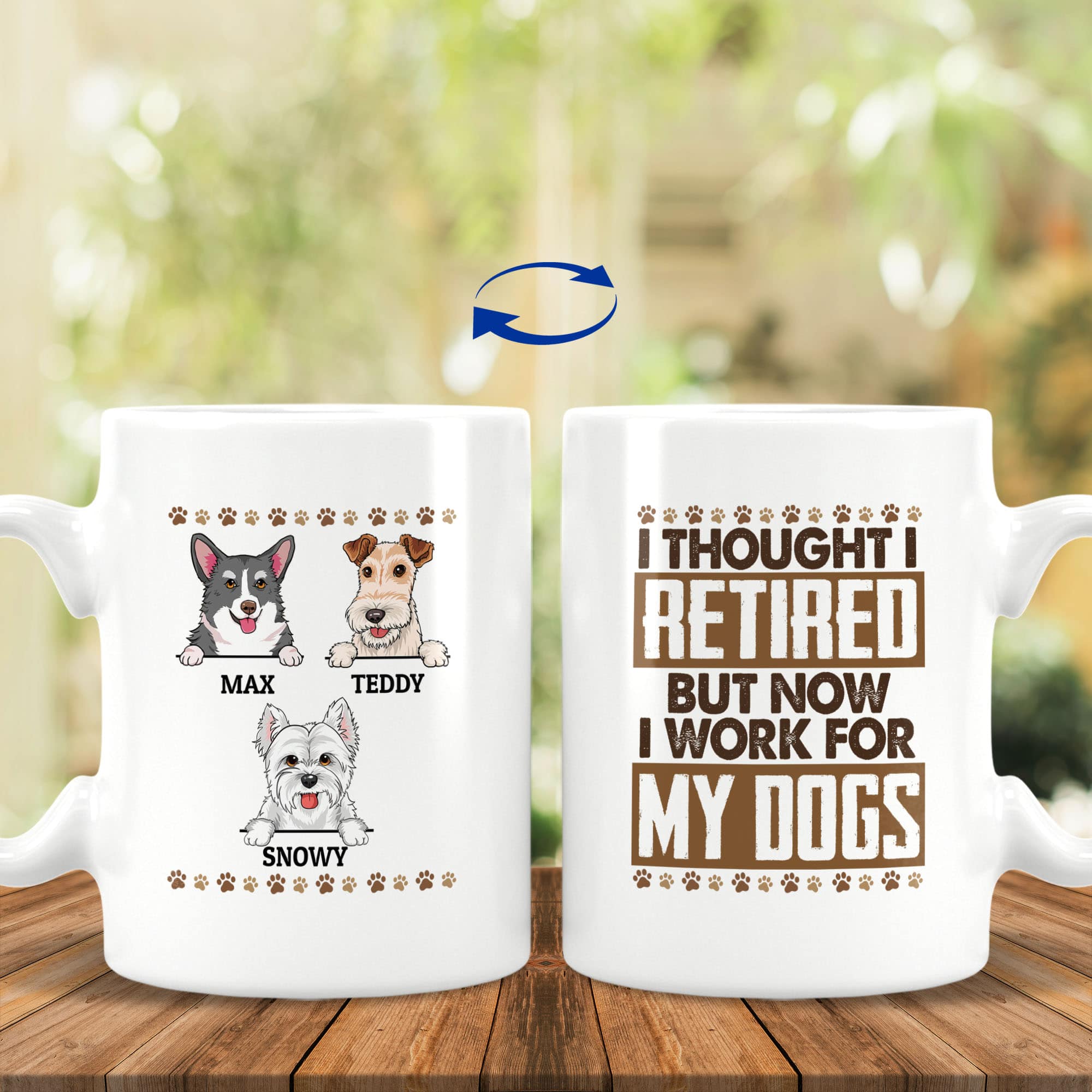 6VT. Dog I Thought I Retired (Sample Design 3) 15 OZ White Mug