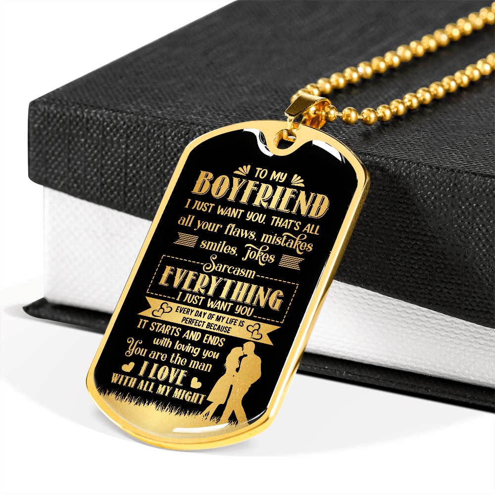 To My Boyfriend Everything I Just Want You Dog Tag Pendant Necklace - Valentines Day Anniversary Gifts To My Boyfriend Everything I Just Want You Dog Tag Pendant Necklace - Valentines Day Anniversary Gifts