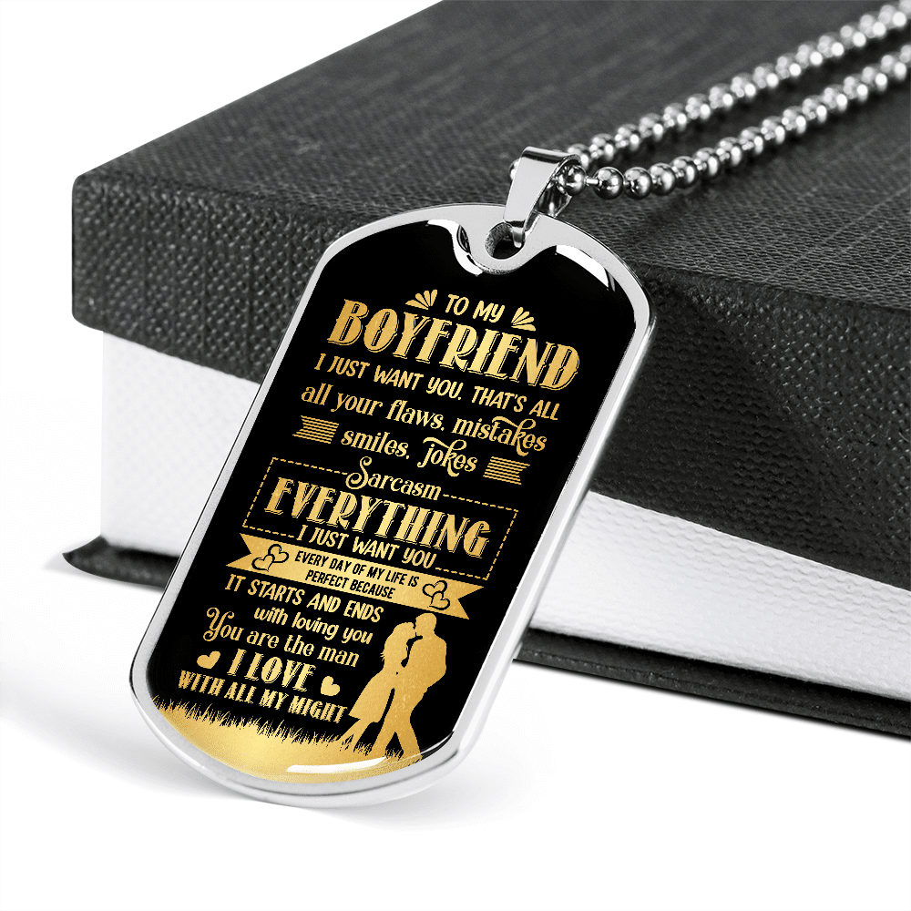 To My Boyfriend Everything I Just Want You Dog Tag Pendant Necklace - Valentines Day Anniversary Gifts To My Boyfriend Everything I Just Want You Dog Tag Pendant Necklace - Valentines Day Anniversary Gifts