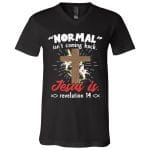 3Th. Normal Isn't Coming Back Jesus, Black, V-Neck T-Shirt