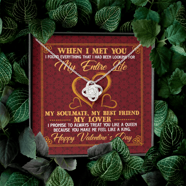 When I Met You I Found Everything That I Had Been Looking For Happy Valentine's Day Love Knot Pendant Necklace