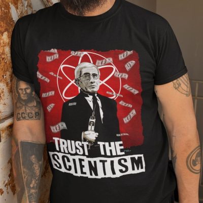 Alternative view of Trust The Scientism 2022 Fauci T-Shirt - V-Neck Shirt