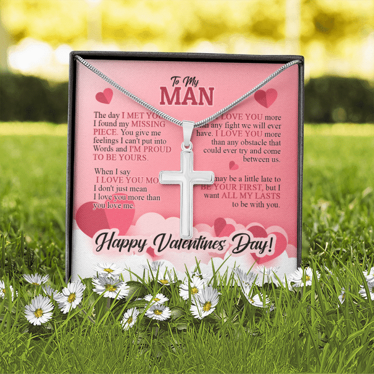 To My Man The Day I Met You I Found My Missing Piece Happy Valentines Day Artisan Crafted Cross Necklace