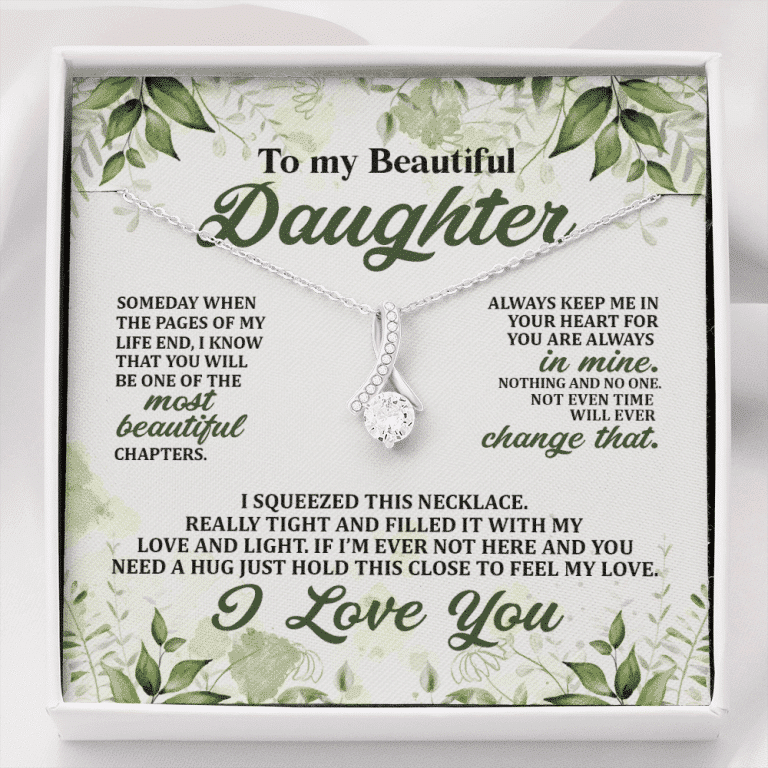 To My Beautiful Daughter Always Keep Me in Your Hearts Alluring Beauty Necklace - Alluring Beauty Necklace