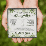 To My Beautiful Daughter Always Keep Me in Your Hearts Alluring Beauty Necklace