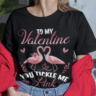 Alternative view of To My Valentine You Tickle Me Pink Funny T-Shirt - V-Neck Shirt - Valentine Matching Tee