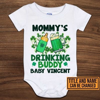 Personalized Drinking Buddy Funny St Patrick's Day Baby Onesie - Toddler Infant Bodysuit
